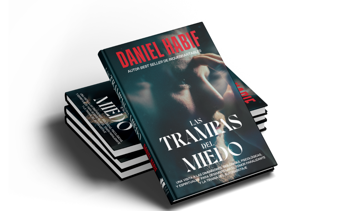 Daniel Habif lanza su segundo libro “Las Trampas del Miedo”